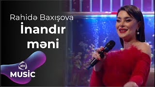 Rahidə Baxışova - İnandır məni Resimi