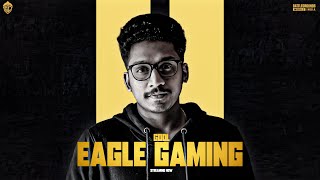 JOINED GODLIKE - NEW START - EAGLE GAMING