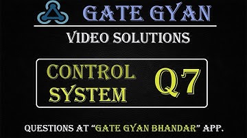 BARC-2020 | Most Important Question | Control System Q-7 | GATE Gyan Bhandar App.| GATE  GYAN