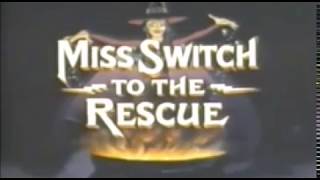 1982 - Miss Switch To The Rescue (a cartoon movie)