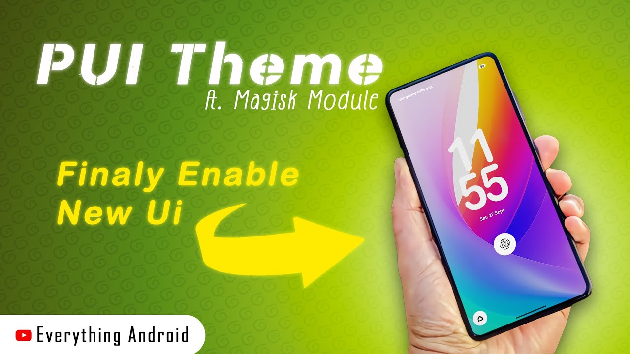 Finally Enable New UI in ROOTED ANDROID: ft. Magisk Module! 🔥🔥 - YouTube