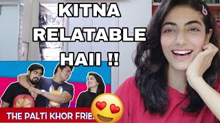 The Palti-Khor FRIEND | Ashish Chanchlani reaction