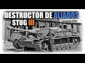 Stug 3  rey de la segunda guerra mundial