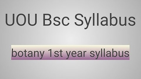 UOU BSC 1st year botany syllabus/Uou BSC botany  practical syllabus/botany 1st year syllabus/botany