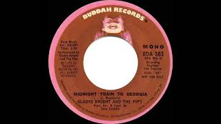 1973 Gladys Knight & The Pips - Midnight Train To Georgia (mono radio promo 45)