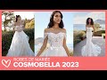 Robes de mariée - COSMOBELLA Collection 2023