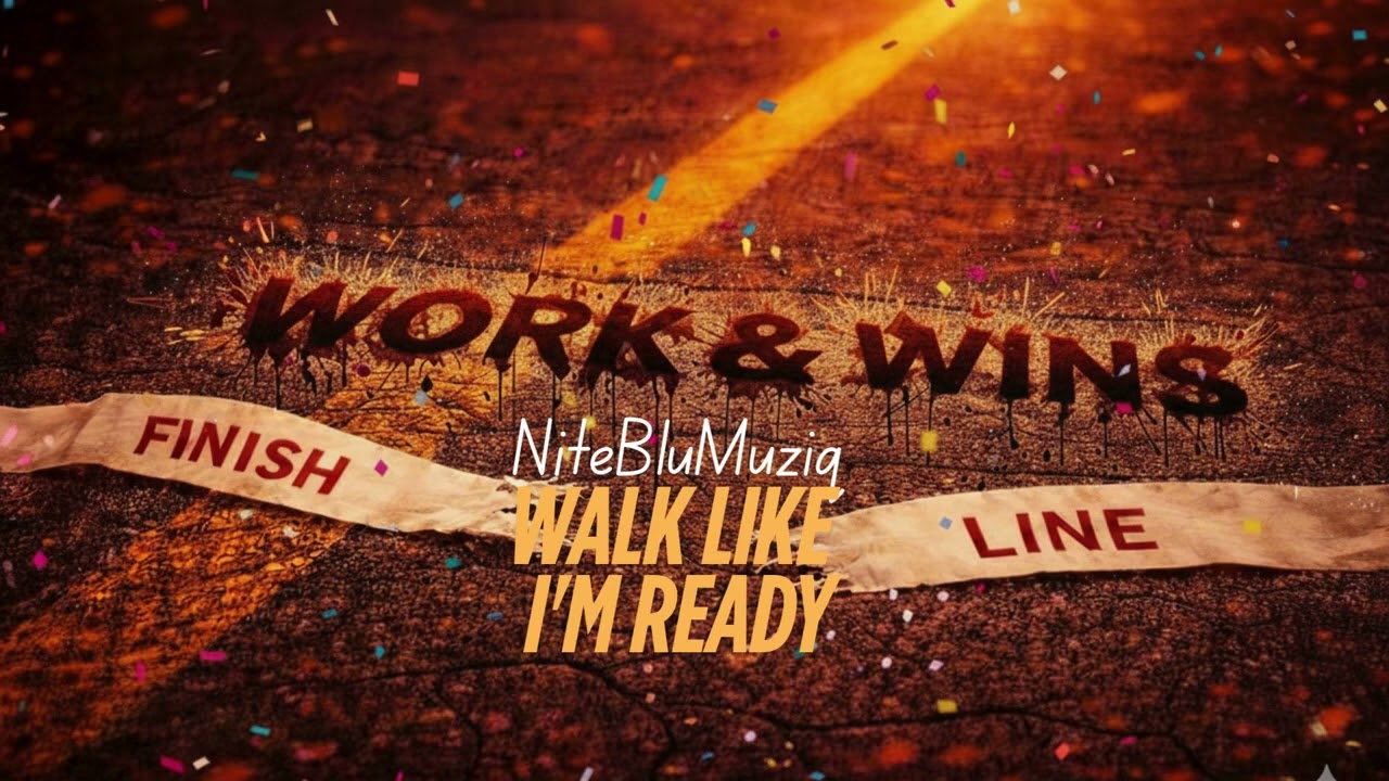 NiteBluMuziq - Walk Like I'm Ready
