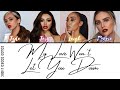 Little Mix - My Love Won't Let You Down (Color Coded Lyric)