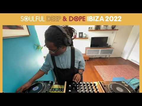 Soulful Deep & Dope Ibiza 2022 (Mixed by Risk Assessment - Part 1)