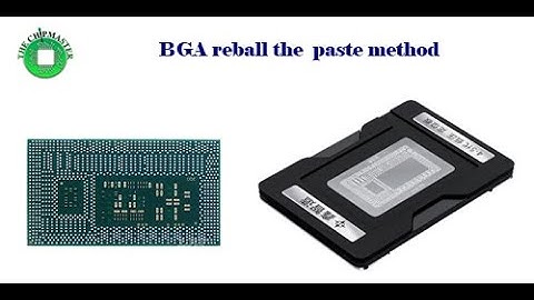 BGA reballing the paste method