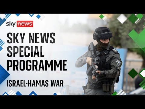 Watch live: Sky News special programme on the Israel-Hamas war