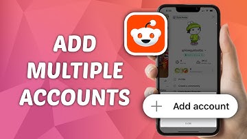 How to Add Multiple Accounts on Reddit
