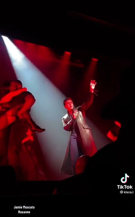 Jamie Muscato El Tango De Roxanne - Moulin Rouge