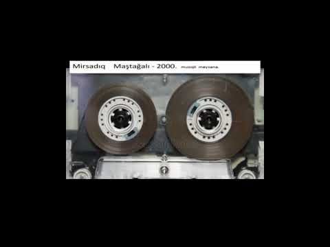 Mirsadıq Maştağalı - Aysel Meyxana 2000