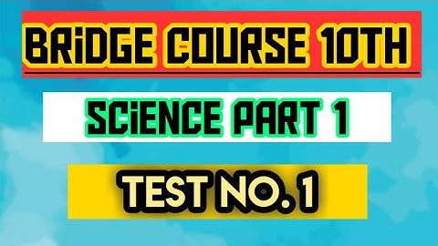 Bridge course class 10th Science part 1  || Test no. 1 || Setu abyaskarm || #Studywithjosh