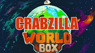Worldbox Ost - Crabzilla