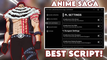 ANIME SAGA SCRIPT | AUTO FAM DUNGEONS, INFINITE RAIDS, AUTO POTIONS  & MORE! | *FREE*