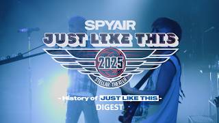 SPYAIR『JUST LIKE THIS 2025』 DAY1 -digest-