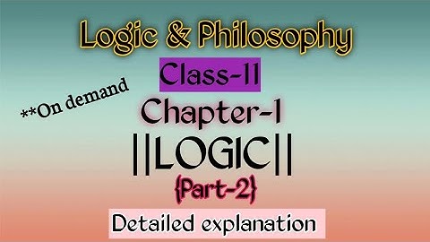 Class 11 Logic and Philosophy chapter 1|| Logic|| Ahsec|| Humanities with Me