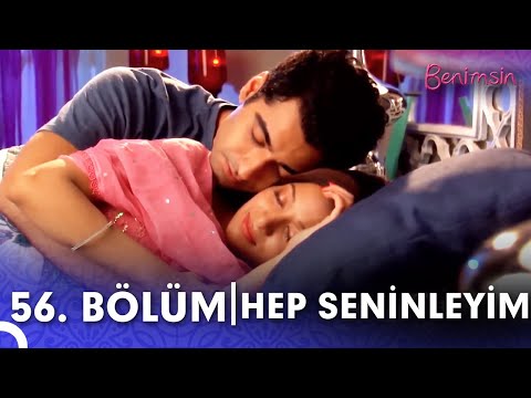 Benimsin Hint Dizisi 56. Bölüm | HEP SENİNLEYİM