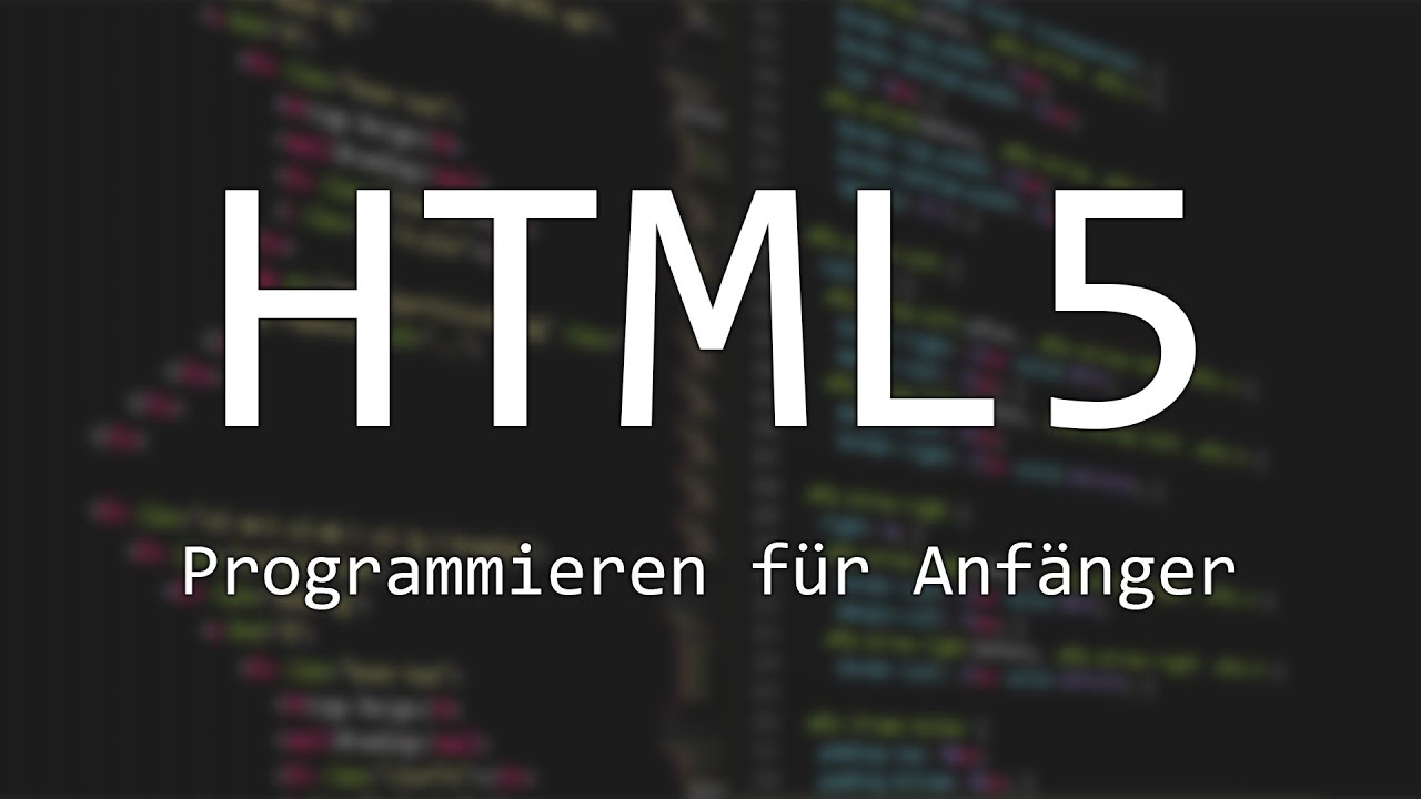 HTML Grundlagenkurs - Teil 1: Grundwissen - YouTube