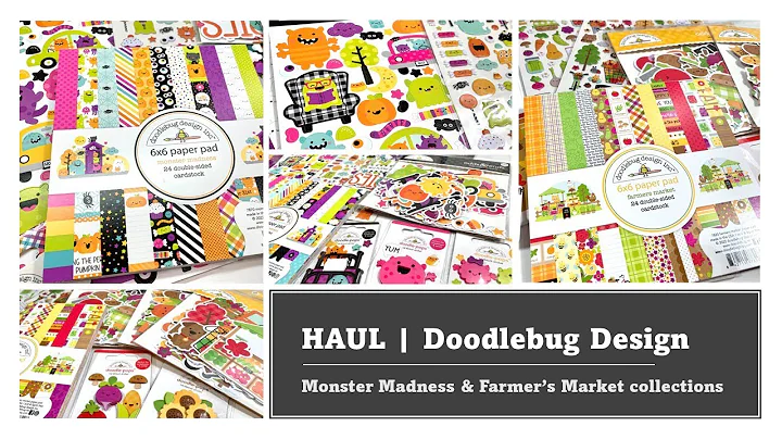 HAUL | Doodlebug | Monster Madness & Farmer's Mark...