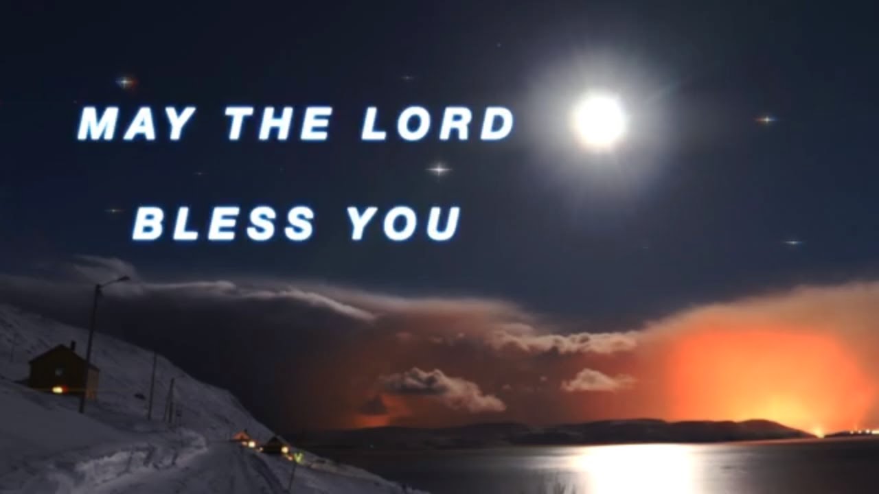 May the lord bless you and keep you blessing song instrumental