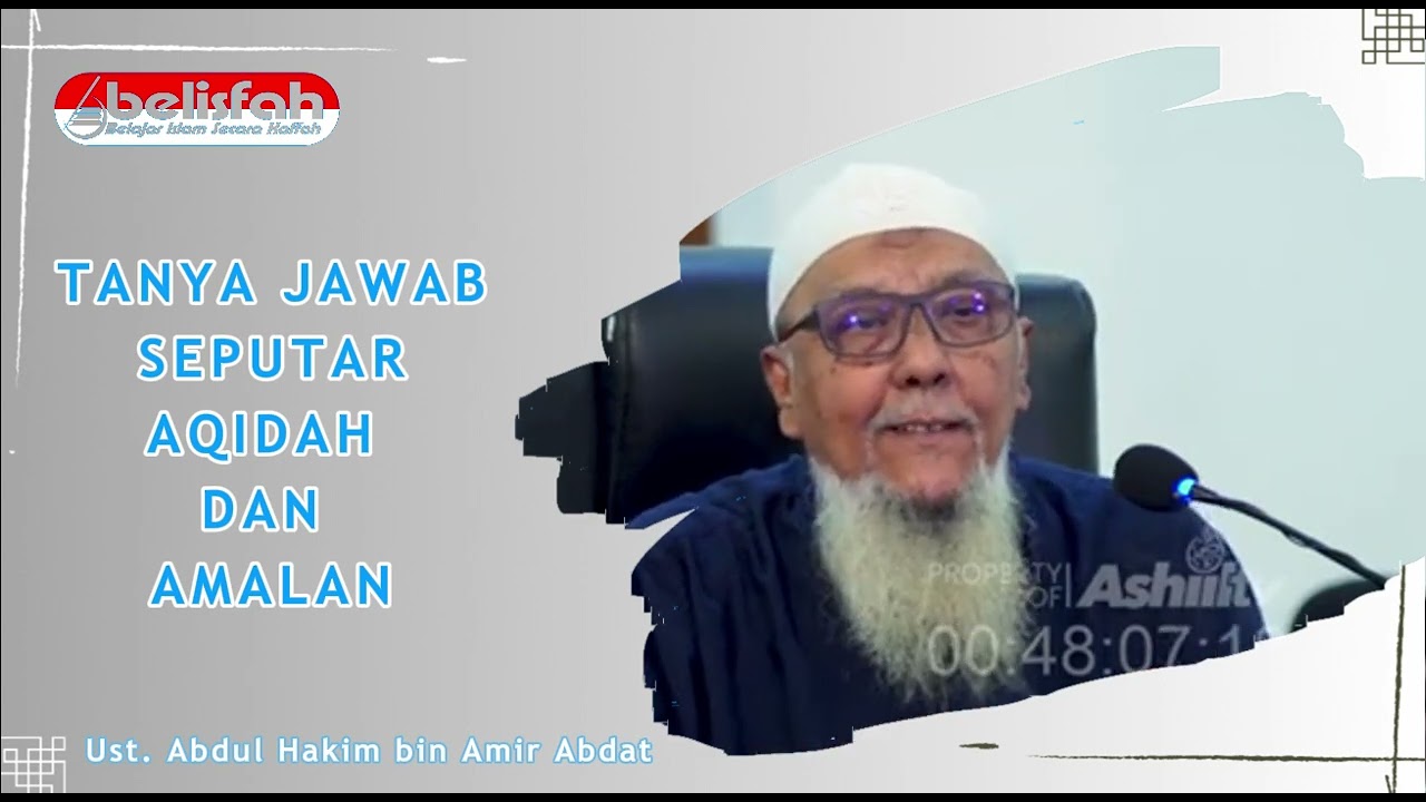 Tanya Jawab Seputar Aqidah dan Amalan | Ust. Abdul Hakim bin Amir Abdat