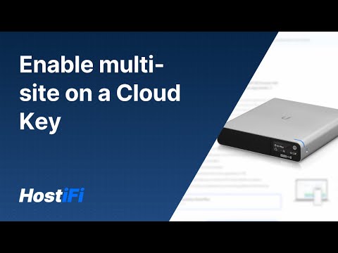 UniFi - How to enable multi site on a Cloud Key