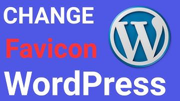 How to Create and Change Favicon or Site Icon of WordPress Website.