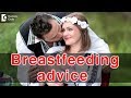 Breastfeeding advice | Breastfeeding problems