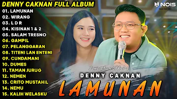 DENNY CAKNAN FULL ALBUM TERBARU 2024 "LAMUNAN" LAGU JAWA TERBARU 2024 | LAGU JAWA TERBARU