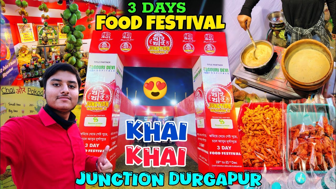2025 Red Khai Khai Junction Food Festival In Durgapur Choturanga Ground😍