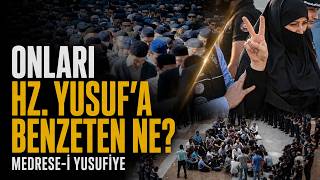 Zindanı Medrese-i Yusufiye Yapanların Temel Özelliği| Hamdullah Ozturk