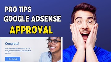 Google Adsense Approval Pro Tips 2023 || Guaranteed Approval In 24 hrs