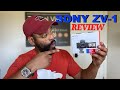 Review of the Sony ZV - 1. My experience, so far.