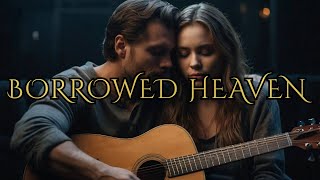 Download Lagu Borrowed Heaven | (Official Music) | Rock Ballad | Burning Verse MP3