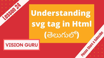 Understanding svg tag in Html | HTML in Telugu