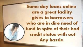 Same Day Loans Online Speedy Way to Getting Extra Funds Without Hectic Process