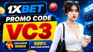 1xBet Promo Code 🤑 How to Claim Welcome Bonus | Full Hindi Guide 2026 screenshot 4