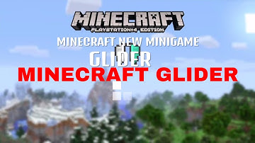 Minecraft Ps4 - NEW MINIGAME - GLIDE -TIME ATTACK - No Commentary