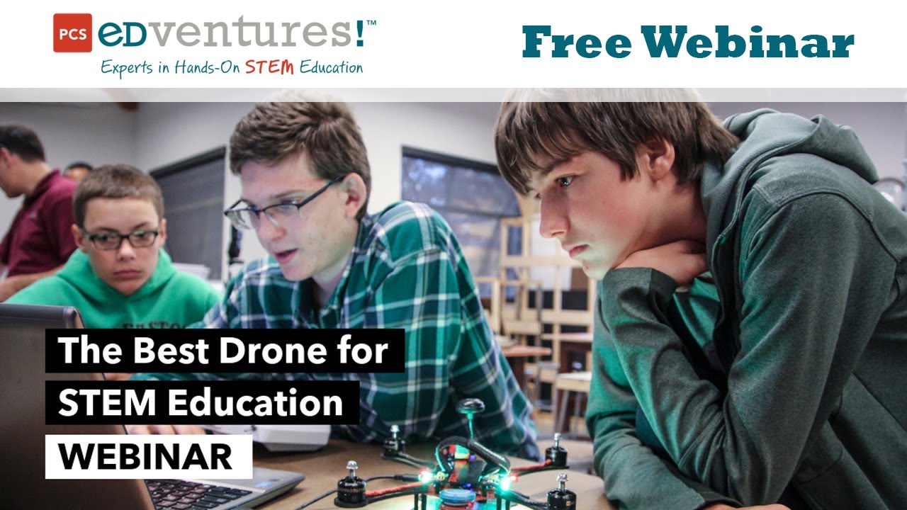 The Best Drone for STEM Education Webinar