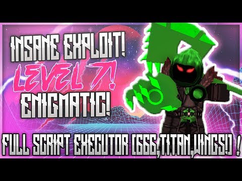 [OMFG] ✅INSANE HACK/EXPLOIT! ✅ | ENIGMATIC ! | FULL SCRIPT EXECUTOR LUA [666, TITAN, WINGS] (WORKS!)