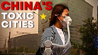 China's  War On Pollution | Toxic Cities In China | 2022