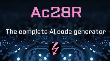 The Ac28R - The AI that writes complex bulletproof code