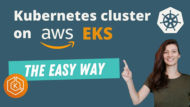 AWS EKS - Create Kubernetes cluster on Amazon EKS | the easy way