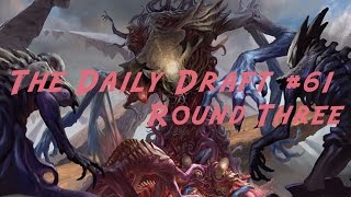 Daily Draft #61 - BFZ Round Three