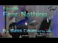 ベース弾いてみた Fear Nothing バンドリ Roselia Full 