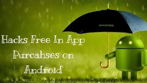 How To Get Free In App Purchases 