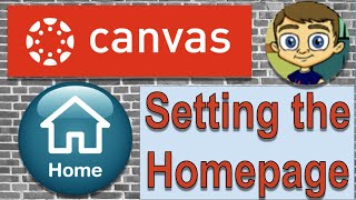 Canvas LMS Tutorial - Setting the Homepage